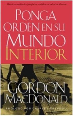 Ponga Orden en su Mundo Interior