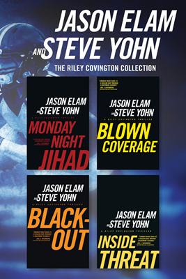 The Riley Covington Collection: Monday Night Jihad / Blown Coverage / Blackout / Inside Threat