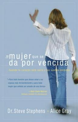 La Mujer que se da por Vencida