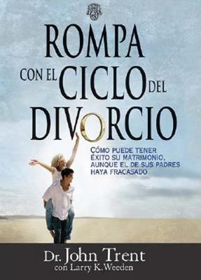 Rompa con el Ciclo del Divorcio