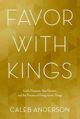 Favor with Kings