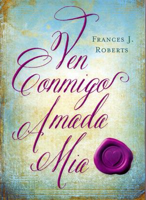 Ven conmigo amada mia