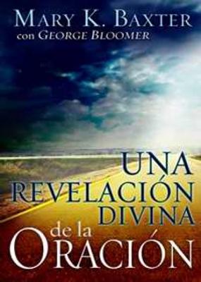 Una Revelación Divina de la Oración