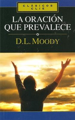 La Oración que Prevalece