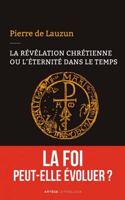La révélation chrétienne ou l'éternité dans le temps
