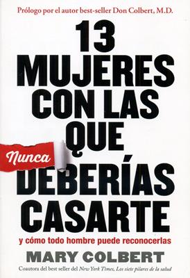 13 mujeres con las que nunca deberías casarte