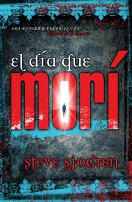El Día que Morí