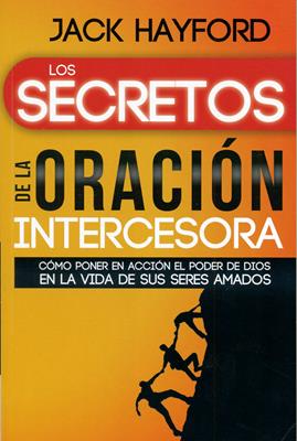 Los secretos de la oración intercesora