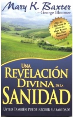 Una Revelación Divina de la Sanidad