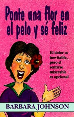 Ponte una Flor en el pelo y sé Feliz