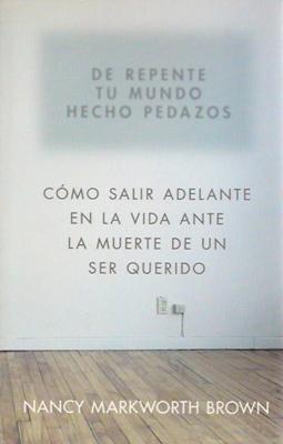 De Repente tu Mundo hecho Pedazos