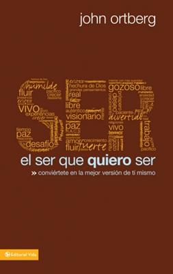 El Ser que quiero Ser