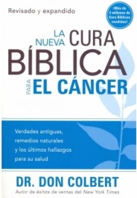 La Nueva Cura Bíblica para el Cáncer