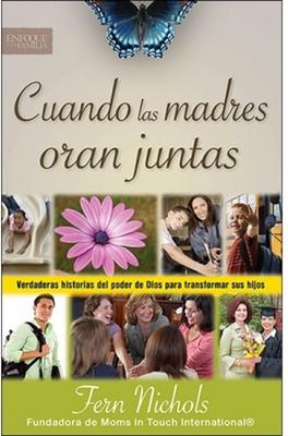 Cuando las Madres oran Juntas