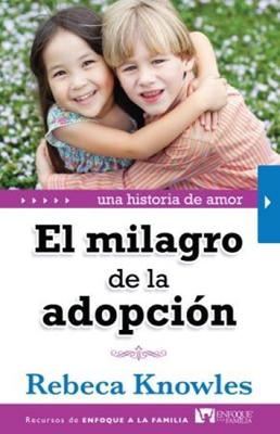 El Milagro de la Adopción