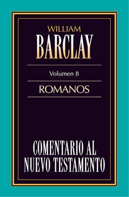 Comentario al Nuevo Testamento Vol. 8 - Romanos