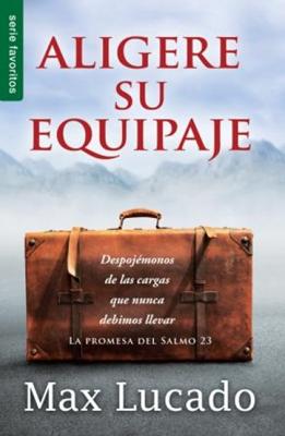 Aligere su Equipaje (Rústica) [Libro de Bolsillo]