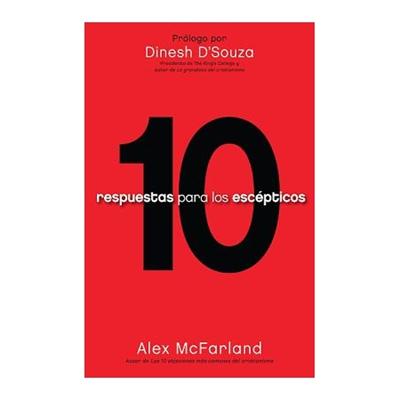 10 Respuestas para los Escépticos