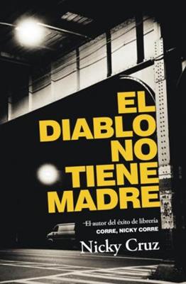 El Diablo no tiene Madre