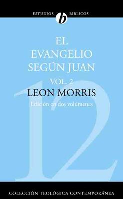 Evangelio según Juan, Vol. 2