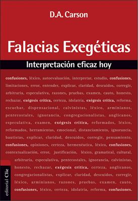 Falacias exegéticas. Interpretación eficaz hoy