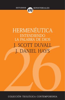 Hermenéutica. Entendiendo la palabra de Dios