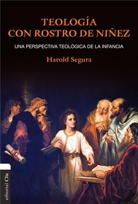 Teología con rostro de niñez. Una perspectiva teológica de la infancia