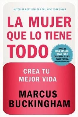 La Mujer que lo tiene Todo