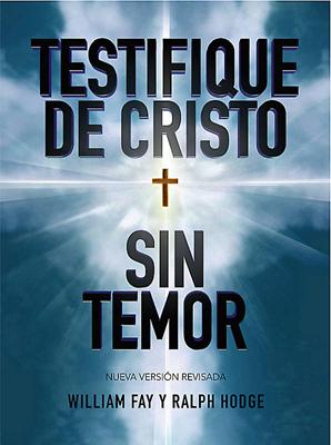 Testifique de Cristo sin Temor