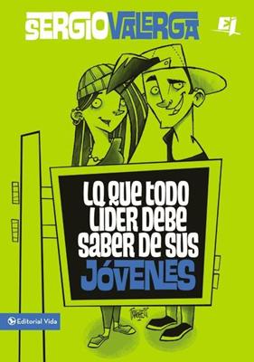 Lo que todo Líder debe saber de sus Jóvenes