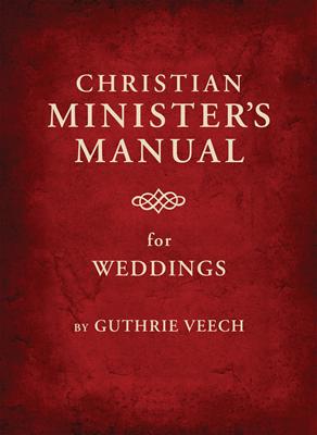 Christian Minister's Manual for Weddings