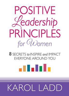 Positive Leadership Principles for Women