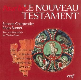 Pour lire le Nouveau Testament