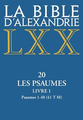 Les Psaumes Tome 1