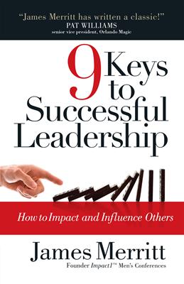 9 Keys to Successful Leadership