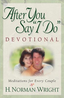 After You Say "I Do" Devotional