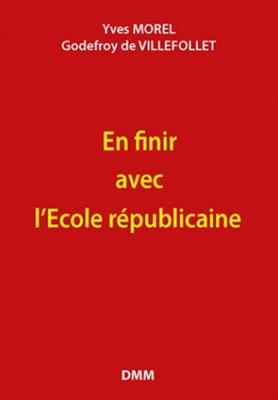 En finir avec l'Ecole républicaine