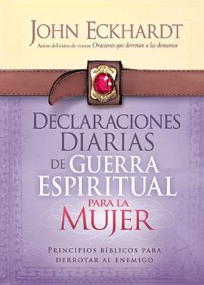 Declaraciones diarias para la guerra espiritual para mujeres