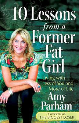 10 Lessons from a Former Fat Girl
