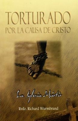 Torturado por la causa de Cristo