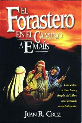 El Forastero en el Camino a Emaús