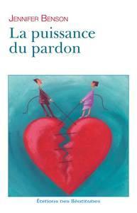 La puissance du pardon