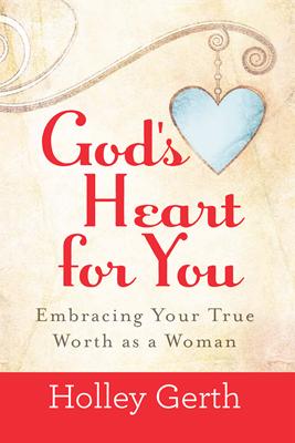 God's Heart for You