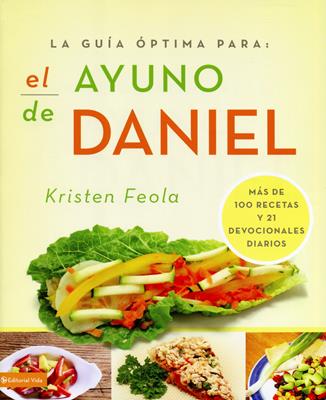 La guía óptima para el ayuno de Daniel
