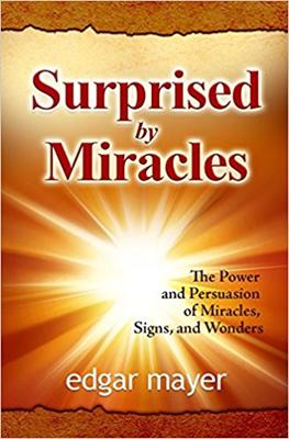 Surprised by Miracles