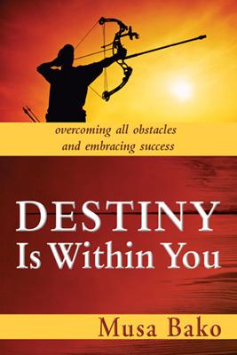 Destiny Is Within You