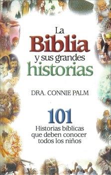 La Biblia y sus grandes historias