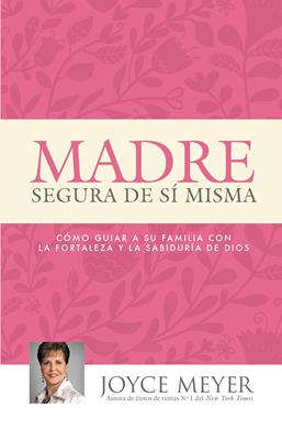 Madre segura de sí misma