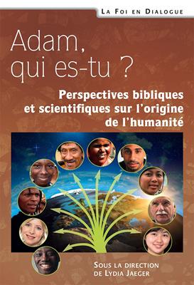 Adam, qui es-tu ?