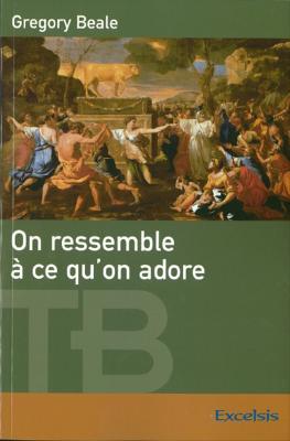 On ressemble à ce qu'on adore
